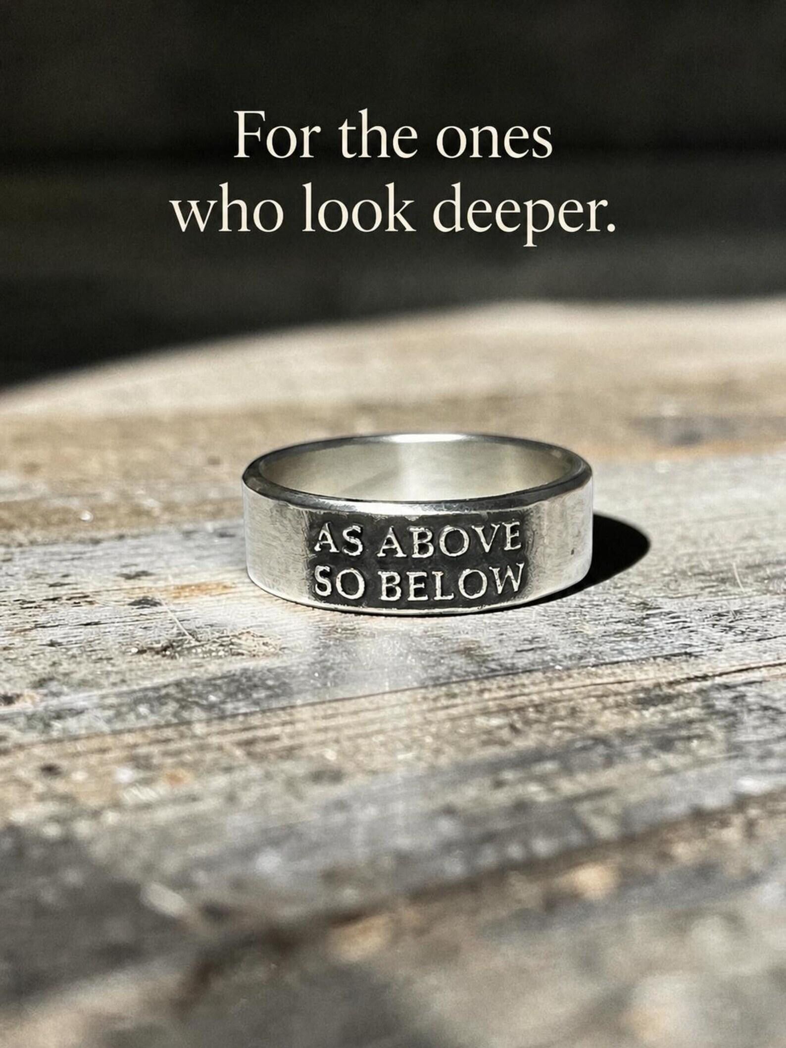 As Above So Below ring for those who look deeper