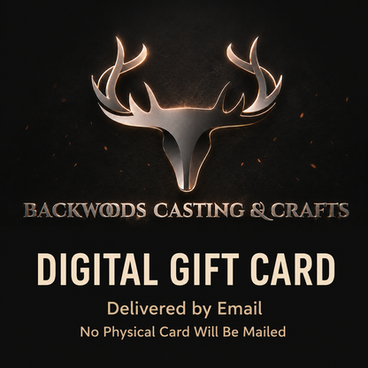 Backwoods Casting & Crafts digital gift card delivered by email