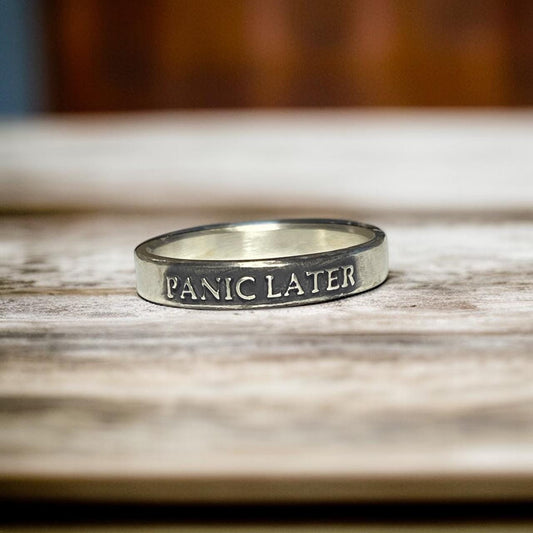 Panic Later Ring - Solid .925 Sterling Silver - Handmade Anxiety/Affirmation Ring  Funny Slogan Jewelry Gift for Overthinkers Womens Ring